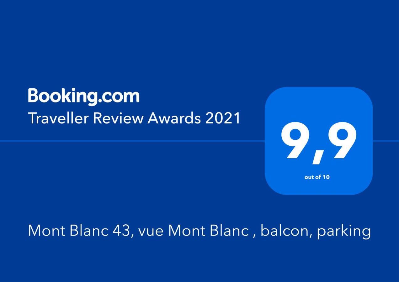 Mont Blanc 43, Vue Mont Blanc , Balcon, Parking Apartment Шамони Екстериор снимка