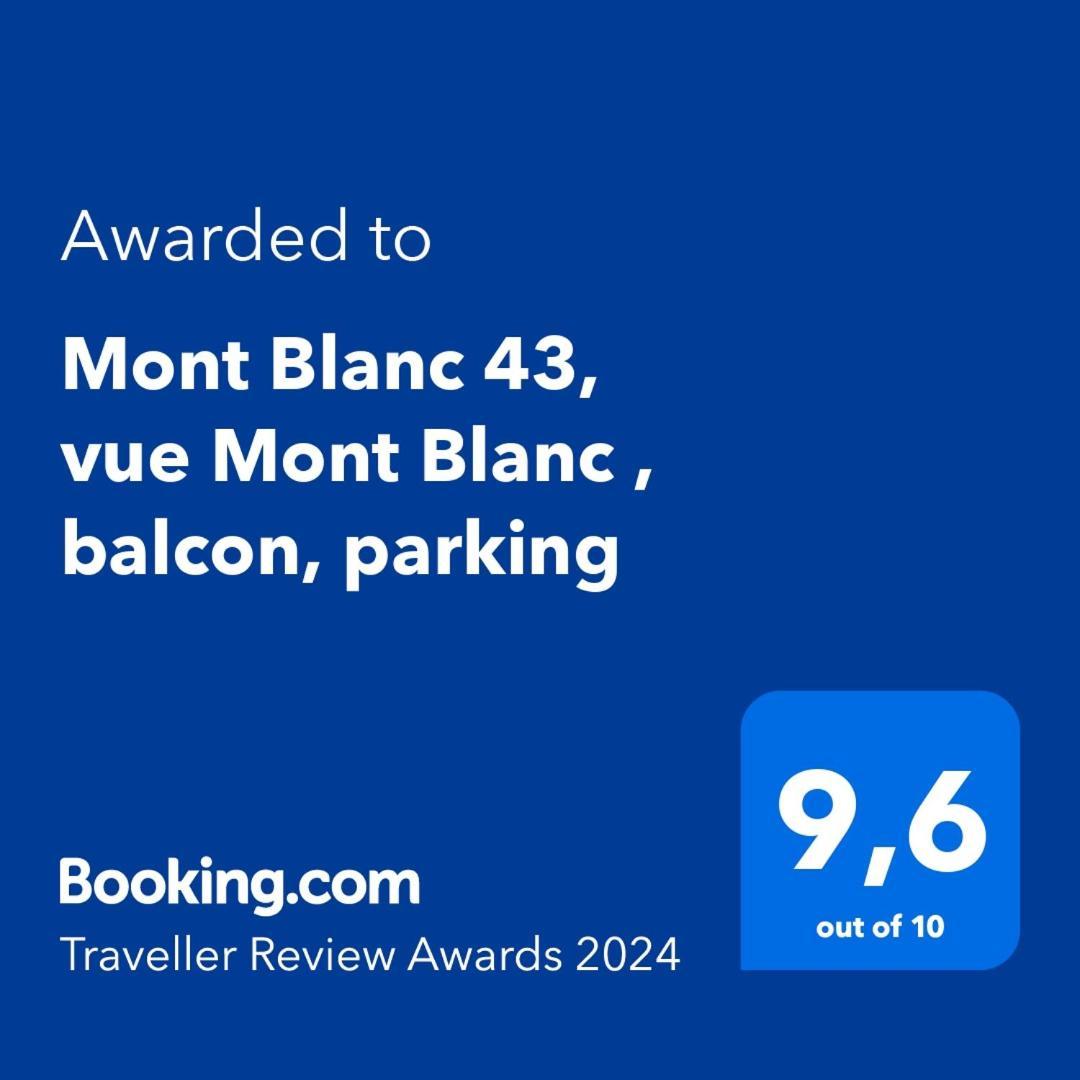 Mont Blanc 43, Vue Mont Blanc , Balcon, Parking Apartment Шамони Екстериор снимка